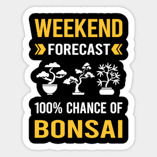 Weekend Forecast Bonsai Sticker